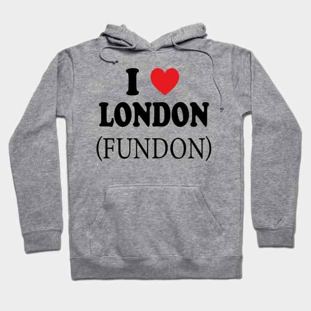 i love london fundon Hoodie by mdr design